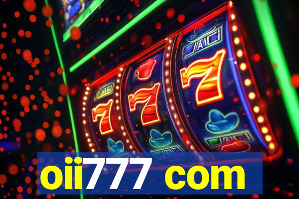oii777 com